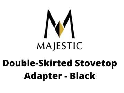 Majestic Chimney Venting Majestic 6" DuraBlack - Double-Skirted Stovetop Adapter - Black