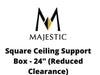 Majestic Chimney Venting Majestic 6" DuraTech - Square Ceiling Support Box - 24" (Reduced Clearance)