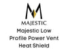 Majestic Chimney Venting Majestic Low Profile Power Vent Heat Shield