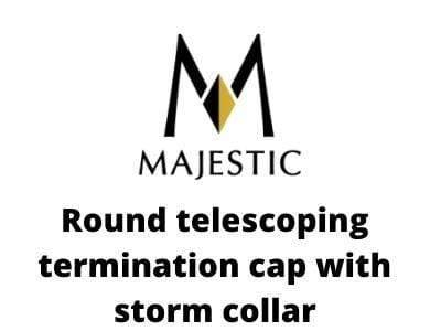 Majestic Chimney Venting Majestic SL300 Series Pipe - Round telescoping termination cap with storm collar